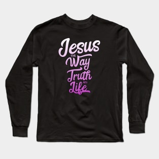 Jesus the way truth and life in white to purple gradient. Long Sleeve T-Shirt